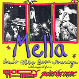 Mella - Or So We've Been Touring... with support from Body Thief & Postdrome