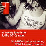 HOUSE PARTY. A sweaty love-letter to the 2010s rager.