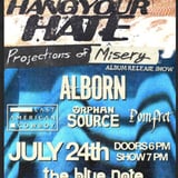 Hang Your Hate- Projections of Misery Album Release Show