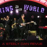King Of The World: A Steely Dan Revue