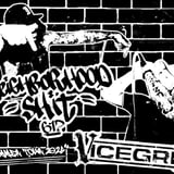 Neighborhood Shit, Vicegrip, Yaksaw