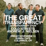 The Great Transparency 20th Anniversary Show w/ Cold Streets & Andrew J Nielsen