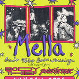 Mella - Or So We've Been Touring... with support from Body Thief and Postdrome