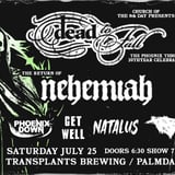 DEAD TO FALL / NEHEMIAH / PHOENIX DOWN