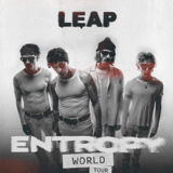 LEAP - Entropy World Tour
