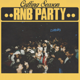 CUFFING SEASON - The Bay's Best R&B Party!