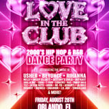 Love in the Club: A 200's Hip Hop and R&B Dance Party