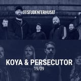 Kōya & Persecutor // Studenterhuset, Aalborg
