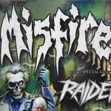 Misfire, Raider