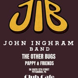 John Inghram band w/ The Other Bugs and Pappy & Friends
