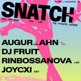 Redux presents: SNATCH! - Augur b2b Ahn + DJ Fruit + Rinbossonova + JOYCXI