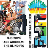 LAUNDRY DAY Presents: The Larger Than LIFE Tour
