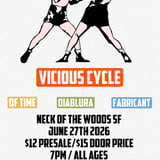 Vicious Cycle/ Of Time/ Diablura/ Fabricant