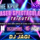 The KPOP Laser Spectacular Tribute