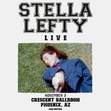 STELLA LEFTY: LEFTY LIVE