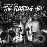 An Evening with The Floating Men