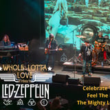 Whole Lotta Love: A Tribute To Led Zeppelin