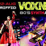 VOXNEON – 80s SYNTH ANTHEMS – The Triffid