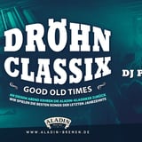 Dröhn Classix - mit Dj Patta