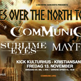 Communic + Sublime Eyes + Mayfire | Kick Kulturhus, Krisitansand | Pres. av Live Wire Concerts