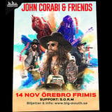 John Corabi & Friends + S.O.R.M | Frimis, Örebro