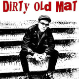 DIRTY OLD MAT en concert