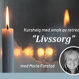 Kurshelg med smak av retreat: “Livssorg"