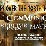 Communic + Sublime Eyes + Mayfire | Folken, Stavanger | Pres. av Live Wire Concerts