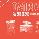 ØyaTirsdag // Sub Scene