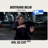 BERTRAND BELIN + Nina Uzan