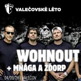 WOHNOUT + MŇÁGA A ŽĎORP / VALEČOV / 4.9.2026