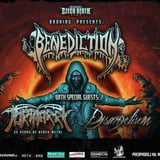 BENEDICTION (UK)+TORTHARRY+DYSANGELIUM + BAALZAGOTH