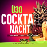 Ü30 COCKTAIL NACHT - Coole Drinks & heiße Beats!