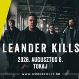 LEANDER KILLS / WILD EAST ROCK FESZTIVÁL 2026 - TOKAJ