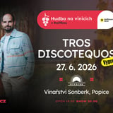 TROS DISCOTEQUOS - Vinařství Sonberk - 27. června