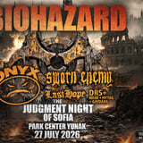 BIOHAZARD / ONYX / SWORN ENEMY / LAST HOPE / DRS+ *** Live in SOFIA / YUNAK *** 27 July 2026