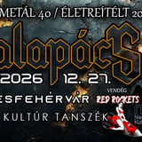 Székesfehérvár - Kalapács koncert - Totális Metal 40 / Életreítélt 20