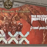  Mortal Sin (AUS) + Man Machine Industry (SE) + StormDeath (SE)