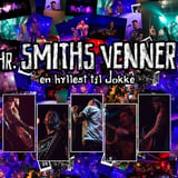 Hr. Smiths Venner - En hyllest til Jokke / Bellman, Notodden / Pres. av Live Wire Concerts