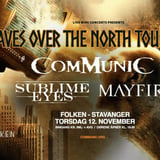 Waves Over The North Tour: Communic + Sublime Eyes + Mayfire // Folken 
