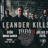 Leander Kills - Győr / Bridge Garden - vendég: Here We Are