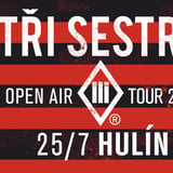 Tři sestry - Open air tour 2026 / Hulín