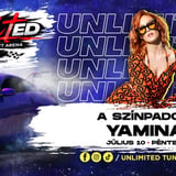 07.10. péntek🔥 UNLIMITED TUNING FESZTIVÁL 🔥 🎧 Yamina 