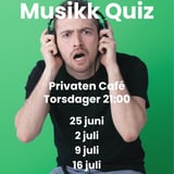 Musikk Quiz på Privaten Café