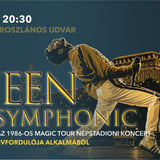 QUEEN SYMPHONIC – AZ 1986-OS NÉPSTADIONI KONCERT 40. ÉVFORDULÓJA ALKALMÁBÓL
