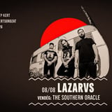 Lazarvs, vendég: The Southern Oracle // Tisza Presszó, Csongrád // 08.08.