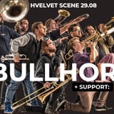 BULLHORN (AUS) + support: Det Skandaløse Orkester // Hvelvet Scene // 29.08