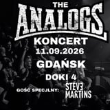 GDAŃSK: 11.09.2026: THE ANALOGS + Steve Martins- Klub Doki 4