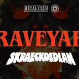 Graveyard + Skraeckoedlan | Karlstad