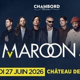 MAROON 5 - Chambord Live, château de Chambord - samedi 27 juin 2026